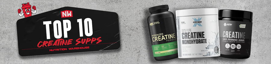 Top 10 Creatines by Nutrition Warehouse | Creatine tubs with heading and Nutrition Warehouse branding.